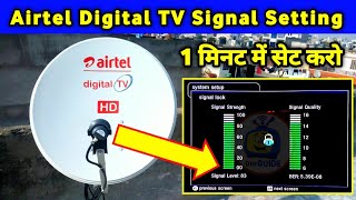 Airtel Digital Tv Signal Setting | Airtel DTH Error Code B001 Solution | Airtel DTH Signal Setting