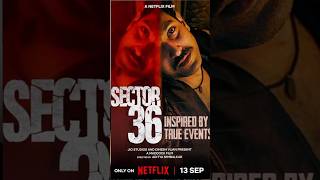 @NetflixIndiaOfficial Thriller Drama Sector 36 Inspired by true story | Nithari Kand #nitharicase