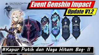 Quest Event Kapur Putih dan Naga Hitam Bagian II - Genshin Impact V1.2