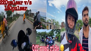 Pulsar 220f performance on full off road ride dhostai off-road ride on race pagal ride