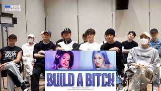 Seventeen reacting to Bella Porch (Feat. Rosé) - Build a bitch