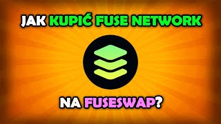 Jak kupić kryptowalutę Fuse? Jak korzystać z FuseSwap?