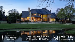 Incredible 3 acre luxury Colleyville estate at 1615 Oak Knoll