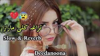 Taraaja  kala ta marza | Slow & Reverb | New pashto songs | @Chicks4kids