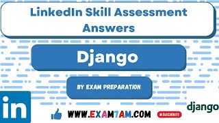 Django LinkedIn Skill Assessment Answer 2023 | Exam Preparation | LinkedIn Quiz |