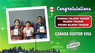 Canada Visitor Visa Success Story | Vaishali Thakur & Family Visitor Visa | DEC - 6355600204