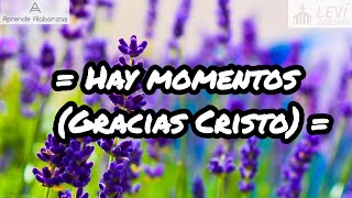 Hay Momentos (Gracias Cristo) (Audio) | LEVÍ Worship