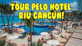 TOUR PELO HOTEL RIU CANCÚN! (COMPLETO)