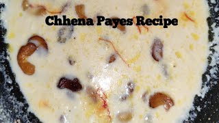 Chhena Payes Recipe #Chhena khiri recipe #Paneer kheer # Chhanar Payes