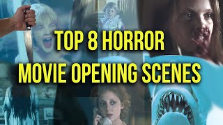 Top 8 Horror Movie Opening Scenes