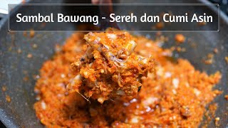 Sambal Bawang - Sereh dan Cumi Asin