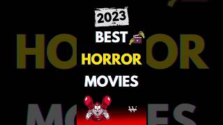 10 Best Horror movies 2023 #shorts