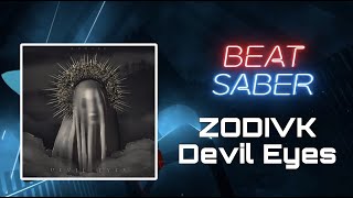 Beat Saber – Devil Eyes – ZODIVK – Expert+