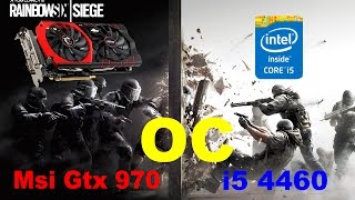 Rainbow Six Siege Benchmark (Msi Gtx 970, i5 4460)