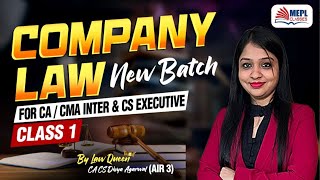 COMPANY LAW - Class 1 For CA/CMA Inter & CS Exe | By Divya Agarwal Mam | MEPL Classes