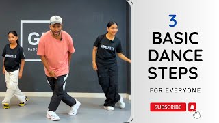 3 Basic Dance Steps for Everyone | Deepak Tulsyan Dance Tutorial