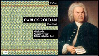 JOHANN SEBASTIAN BACH - Suite BWV 996 / Carlos Roldan (guitarra) part 1