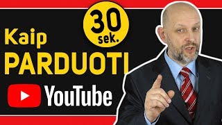 Kaip parduoti per 30 sekundžių YouTube | B2B Marketing - Atradau.lt