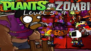 Plants VS Zombi Level 5-9 Walkthrough