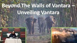 Beyond The Walls of Vantara | Unveiling Vantara | The Animal Welfare Initiative by Anant Ambani |