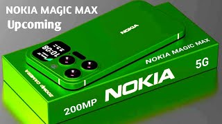 Nokia Magic Max 2023 ||   Nokia Magic Max Full Introduction 2023 ||  Nokia Magic Max 2023 Unboxing