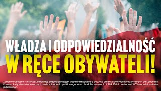 W przełomowych momentach ważny jest USTRÓJ. Władza i odpowiedzialność w ręce obywateli!