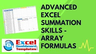 Advanced Excel Summation Skills - Array Formulas