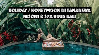 Liburan akhir tahun di Tanadewa Resort & Spa Ubud Bali