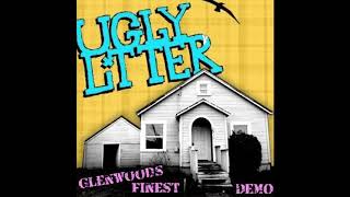 UGLYLITTER - "Heart, Strength, and a Case of Beer"