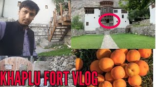 KHAPLU FORT LIVE VLOG |KHAPLU SARINA FORT GHANCHE GILGIT BALTISTAN PAKISTAN