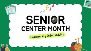 Senior Center Month - September 2024