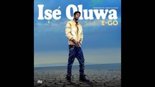 E-Go - ISE OLUWA (prod. by Maro Klassic)