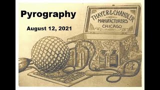 OWCA Pyrography ZOOM Meeting   August 12, 2021