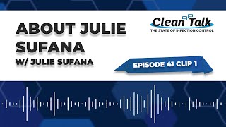 EP 41 Clip 1: About Julie Sufana w/ Julie Sufana