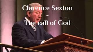 Clarence Sexton - The call of God