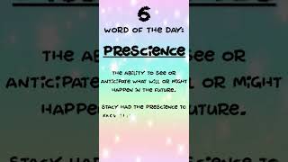 Word of the day PRESCIENCE