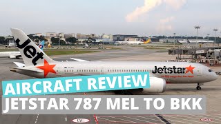 Review - Jetstar Boeing 787 Melbourne to Bangkok