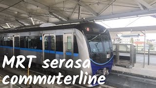 TRIAL MRT, JAKARTA TAMBAH KEREN