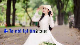 Nối lại tình xưa - Nhạc : Ngân Giang - Karaoke song ca