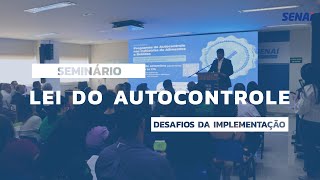 Seminário Desafios do Autocontrole