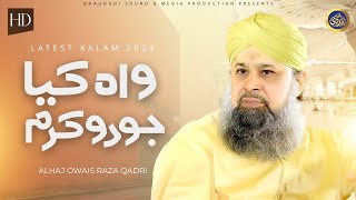 Roz O Shab Josh Pa Hai - Owais Raza Qadri - 2024