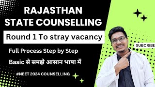 Rajasthan state Counselling full process step by step, round 1 to stray vacancy || Dr Counsellor