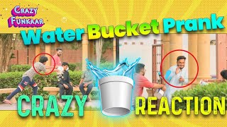 Water Bucket Prank | Water Bucket Prank On People