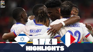 Israel vs France | 1-4 | Highlights | UEFA Nations League 2024-25