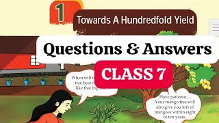 CLASS 7 SCIENCE CHAPTER 1 TOWARDS A HUNDRED FOLD YIELDS|| QUESTIONS & ANSWERS