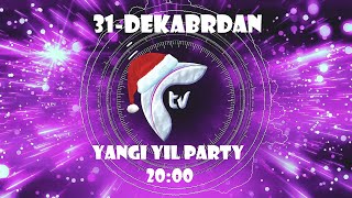 #Anons FTV da 31 dekabr soat 20:00 da "Yangi yil party"