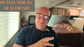 FullTime RV Healthcare - MY CHOICES