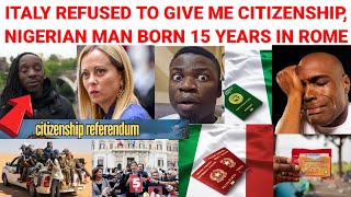 Nigerian Migrant Born In Italy Cries Out Over No Citizenship For 18 Years Living In Rome- Video