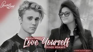 Love yourself- Raashi Sood | Justin Bieber | Hindi Remake | Cover