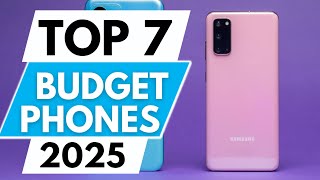 Top 7 Best Budget Phone's In 2025